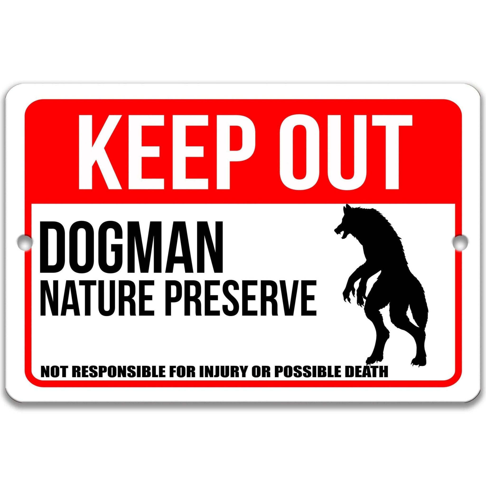 Keep Out Michigan Dogman Nature Preserve Not Responsible for Injury or Possible Death Sign