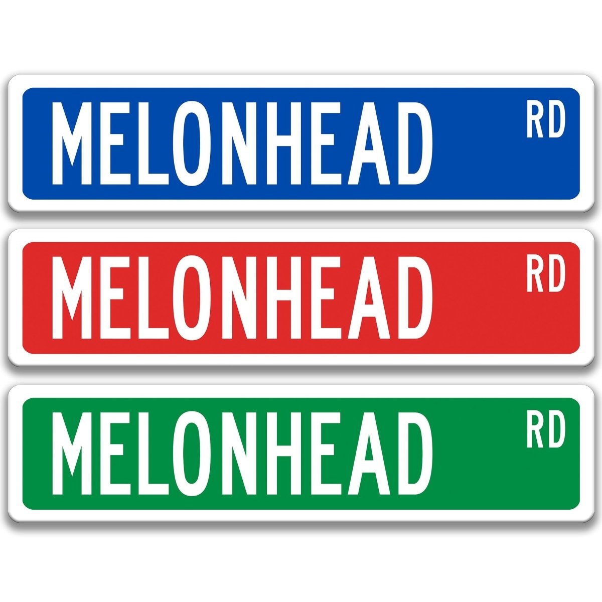 Melonhead DR aluminum street name sign shown in multiple color options