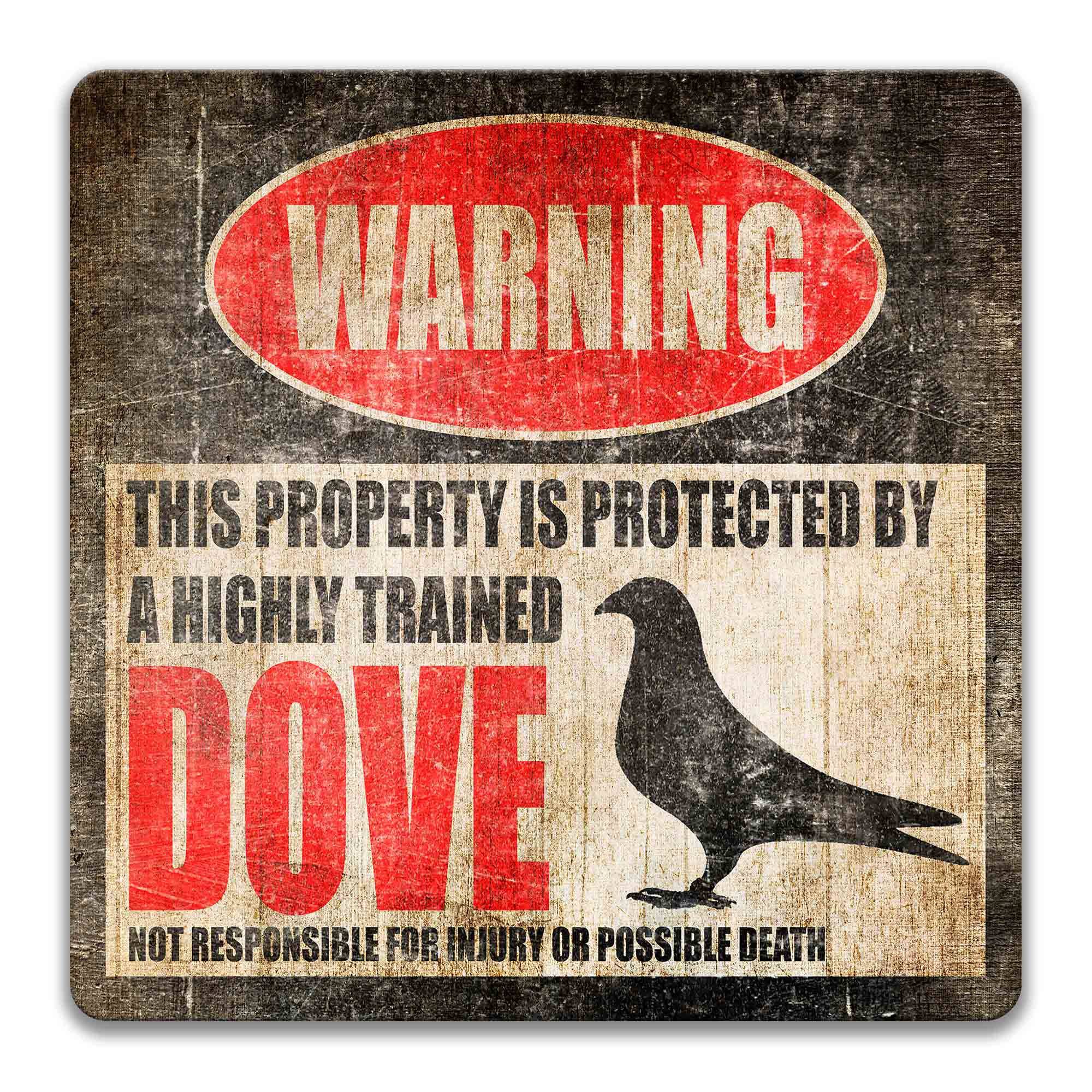 Metal Funny Dove Warning Sign - No Trespassing Yard Decor