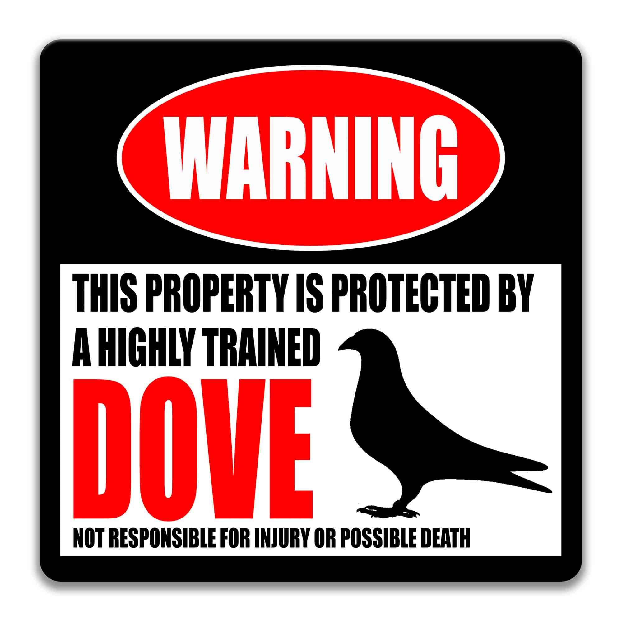 Metal Funny Dove Warning Sign - No Trespassing Yard Decor