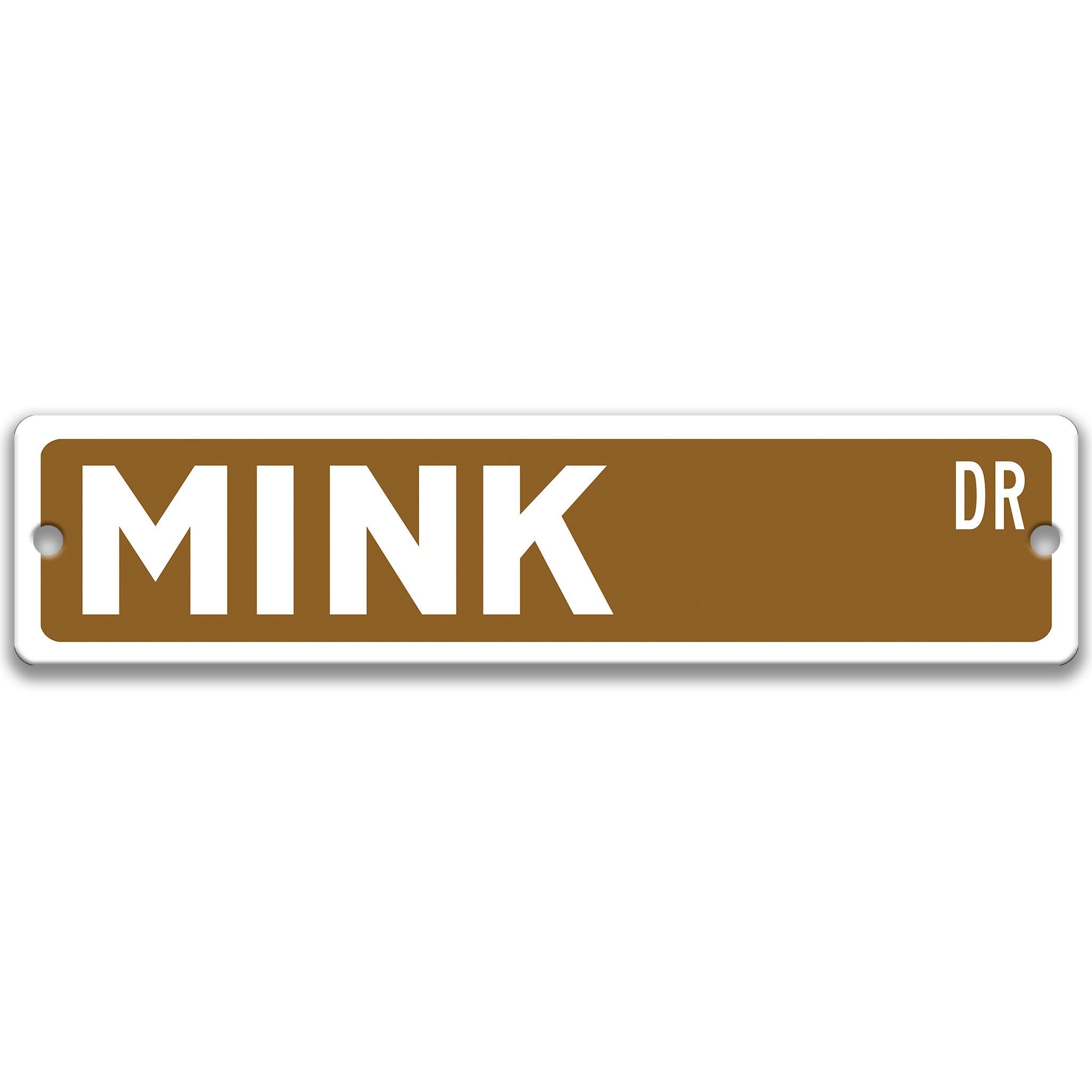Mink Metal Street Sign