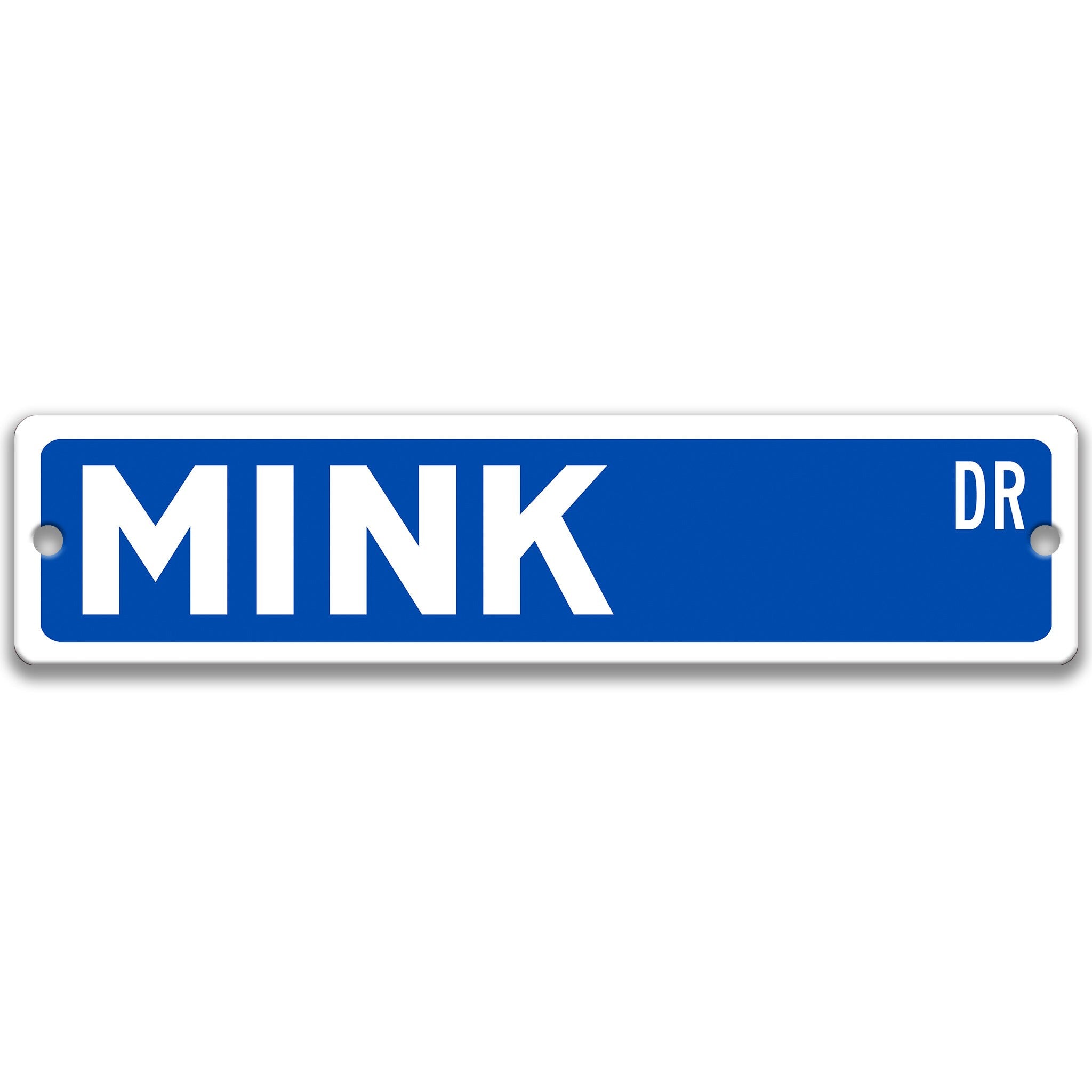 Mink Metal Street Sign