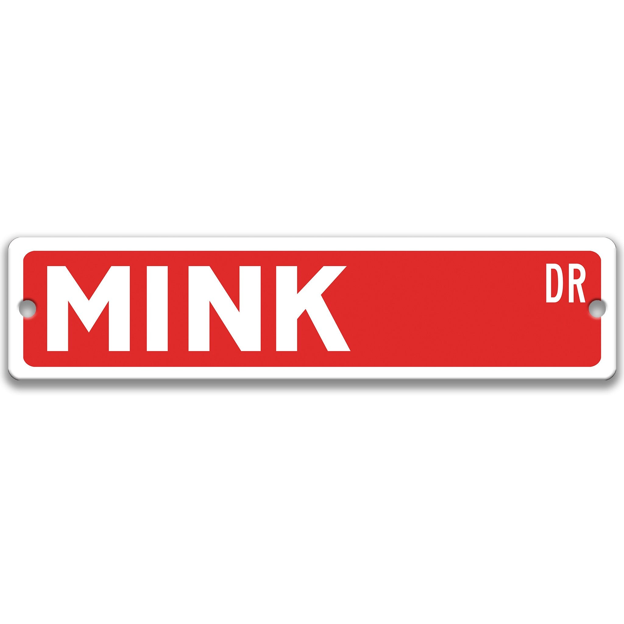 Mink Metal Street Sign