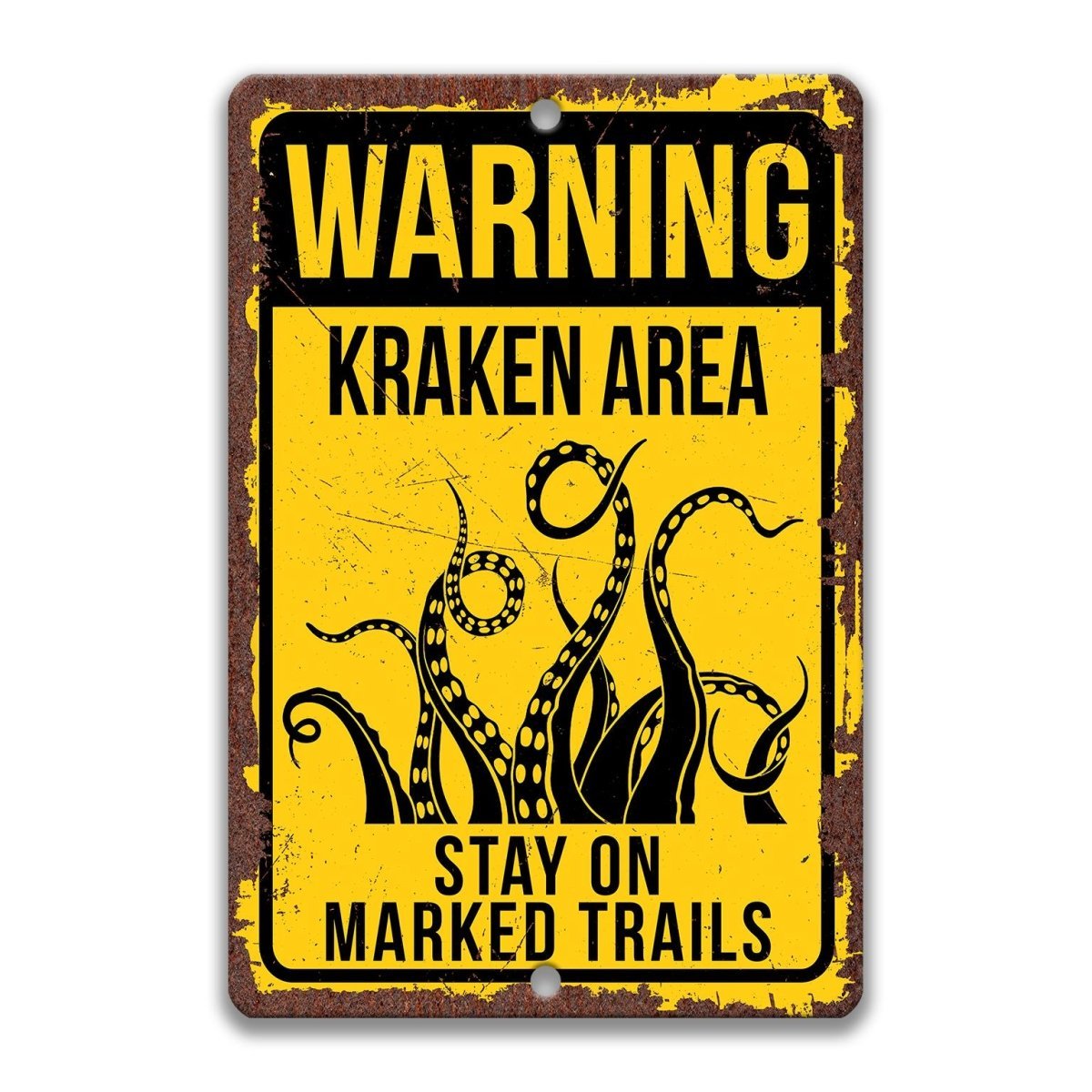 No trespassing Kraken property sign, rustic weathered finish, bold tentacle silhouette with warning text