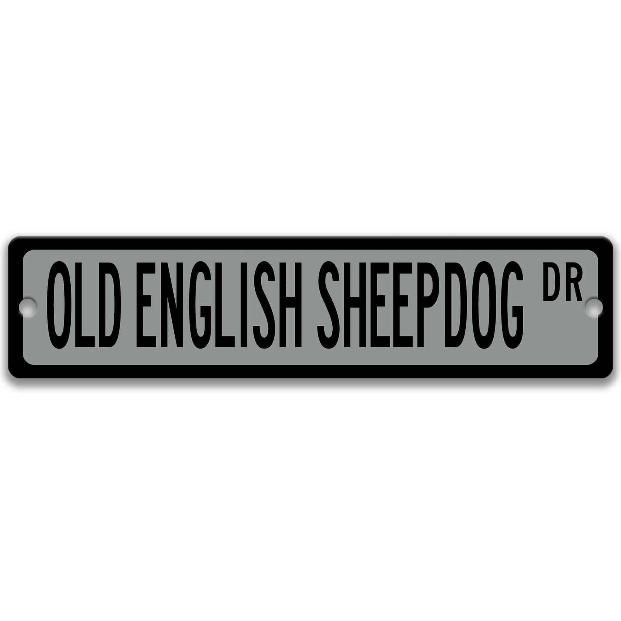 Old English Sheepdog Metal Street Sign