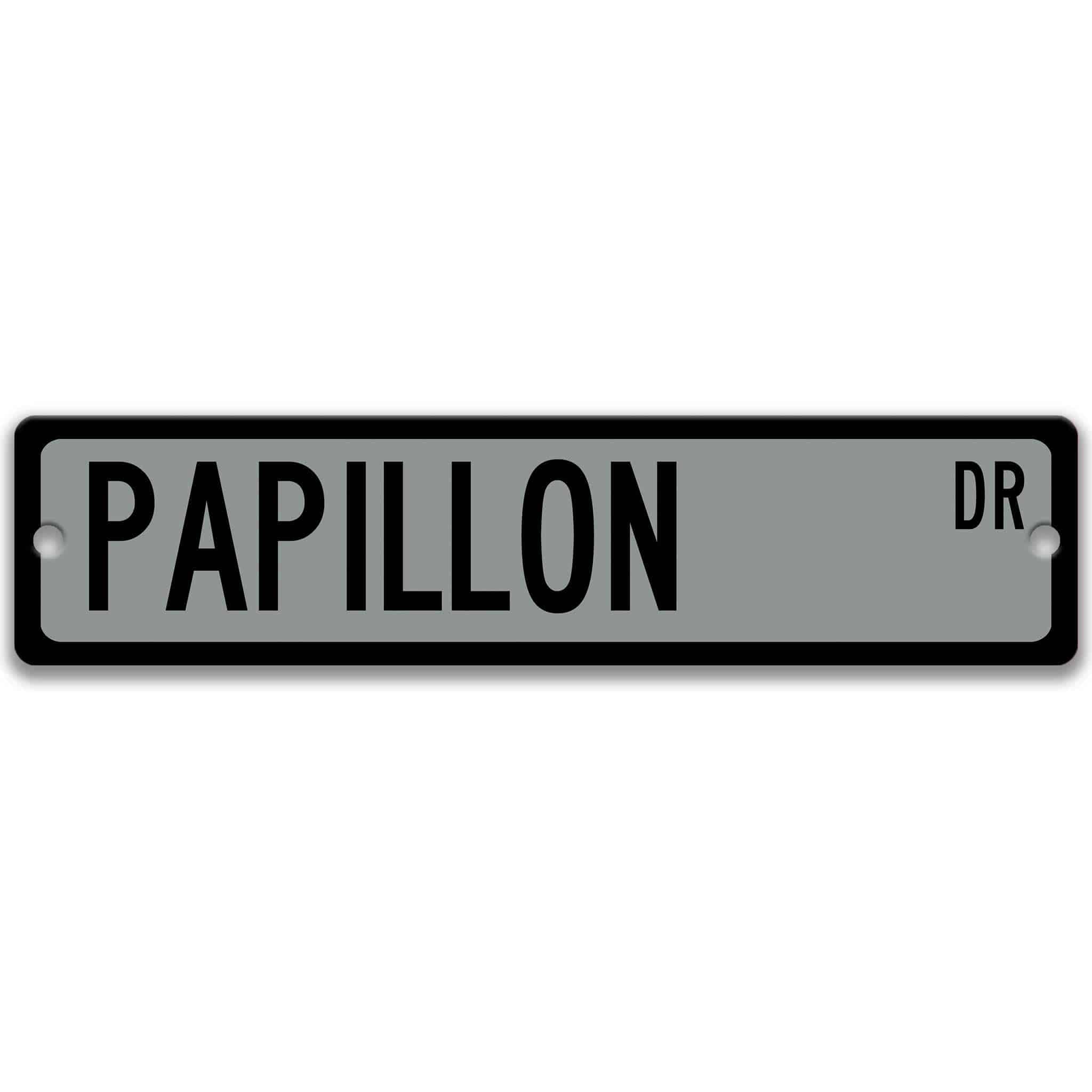 Papillon Dog Metal Street Sign