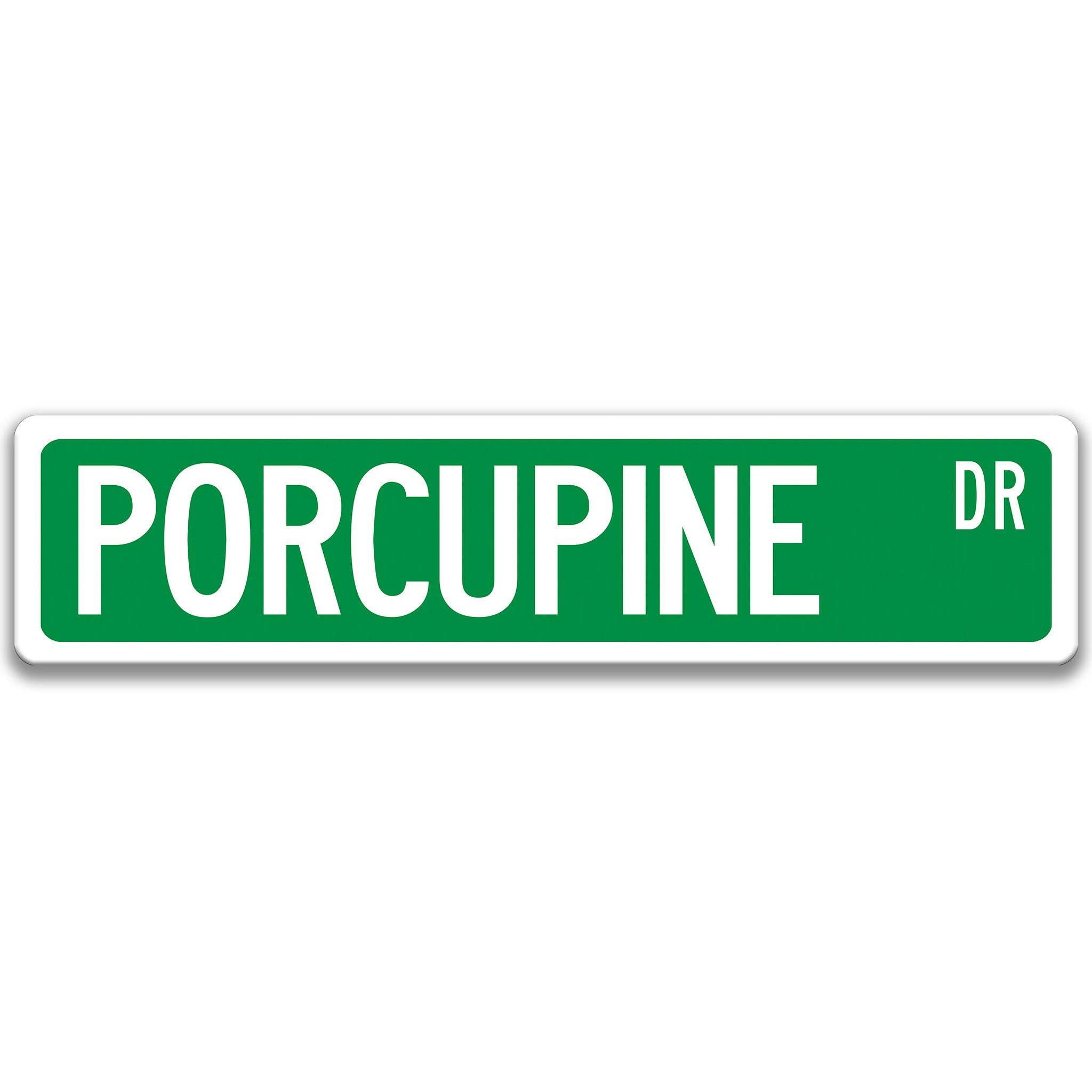 Porcupine Metal Street Sign