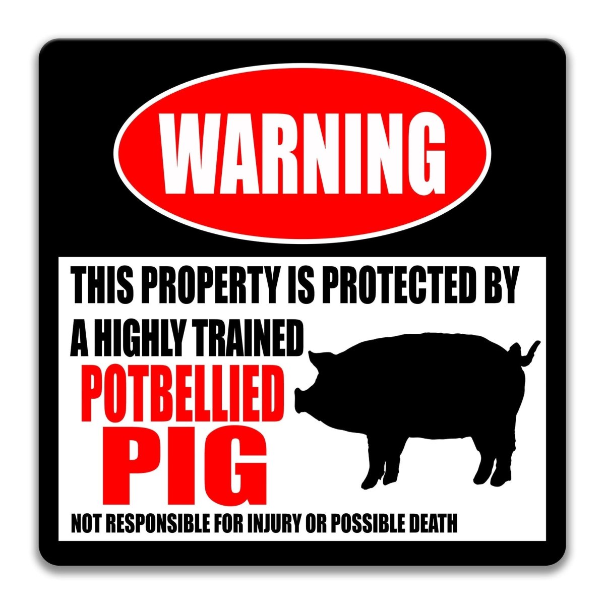 Potbellied Pig Farm Warning Sign