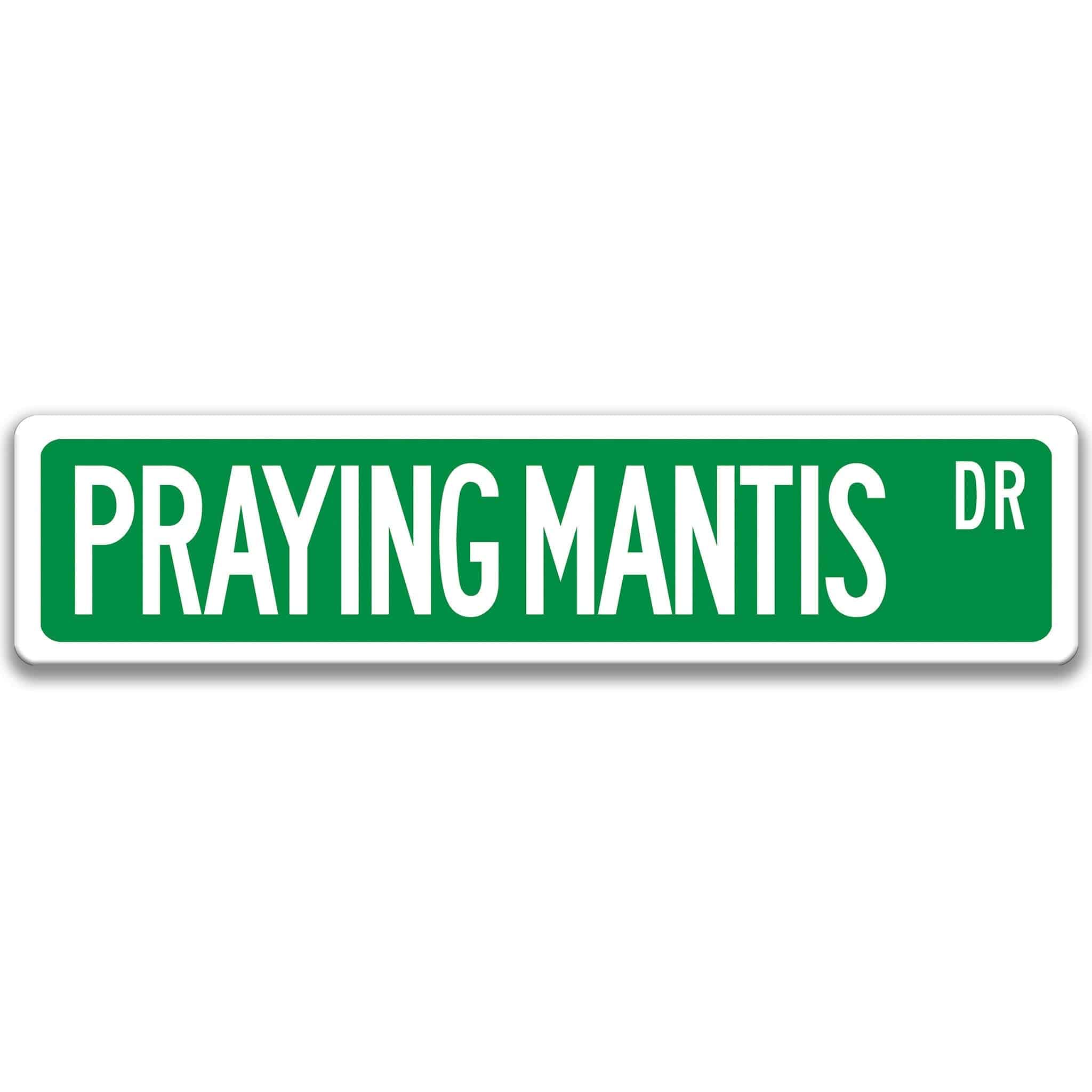 Praying Mantis Metal Street Sign