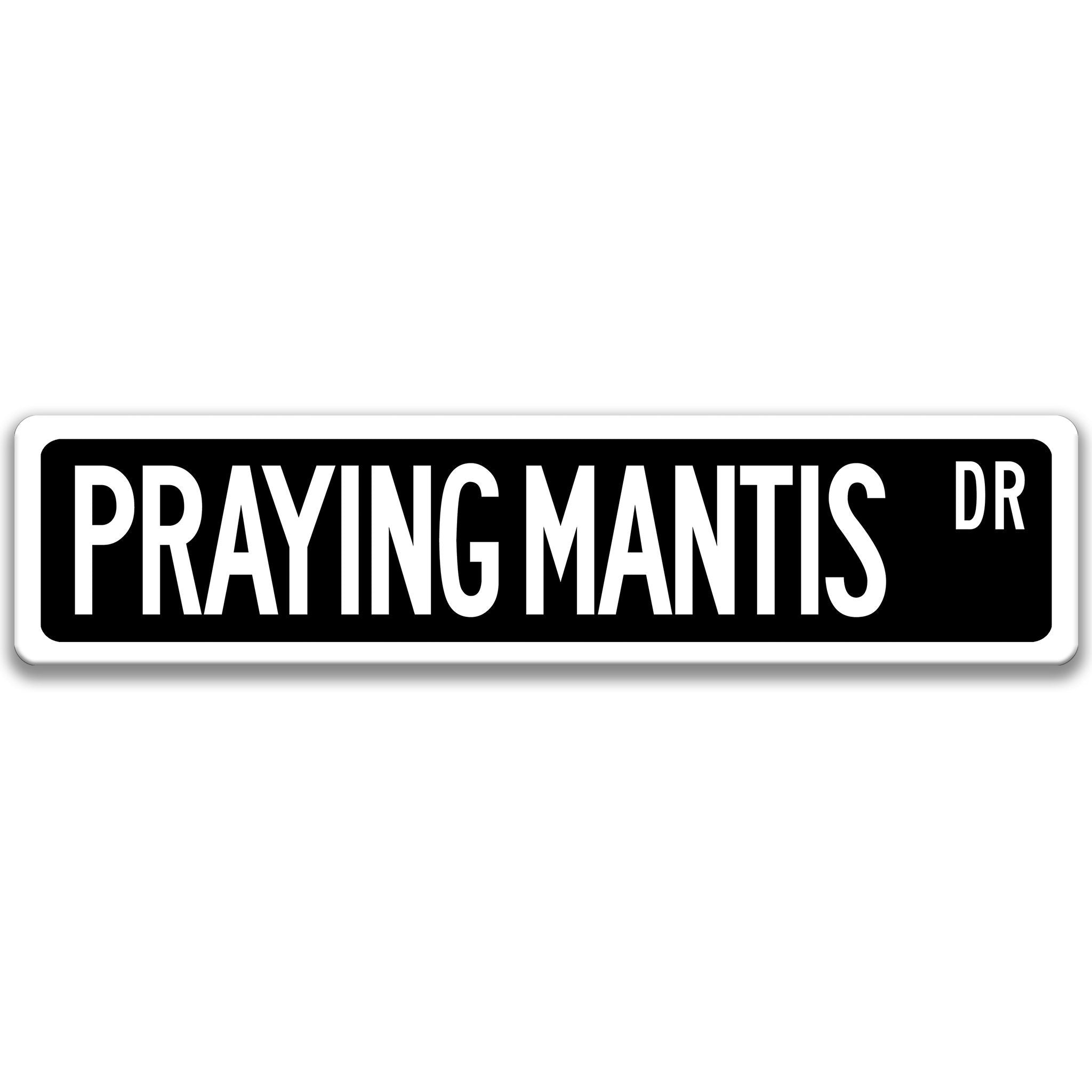Praying Mantis Metal Street Sign