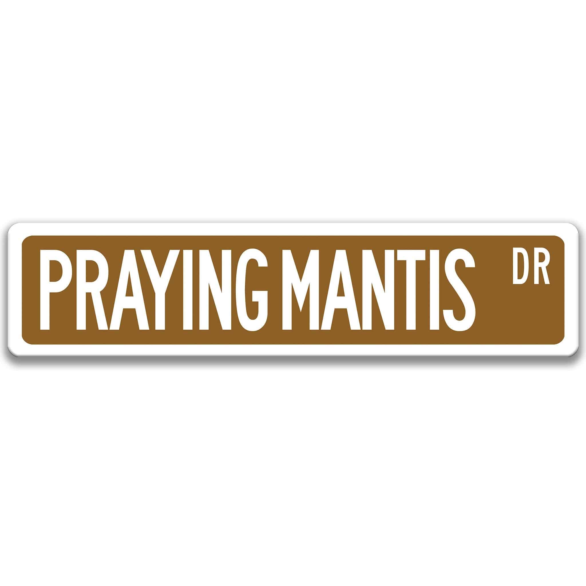 Praying Mantis Metal Street Sign