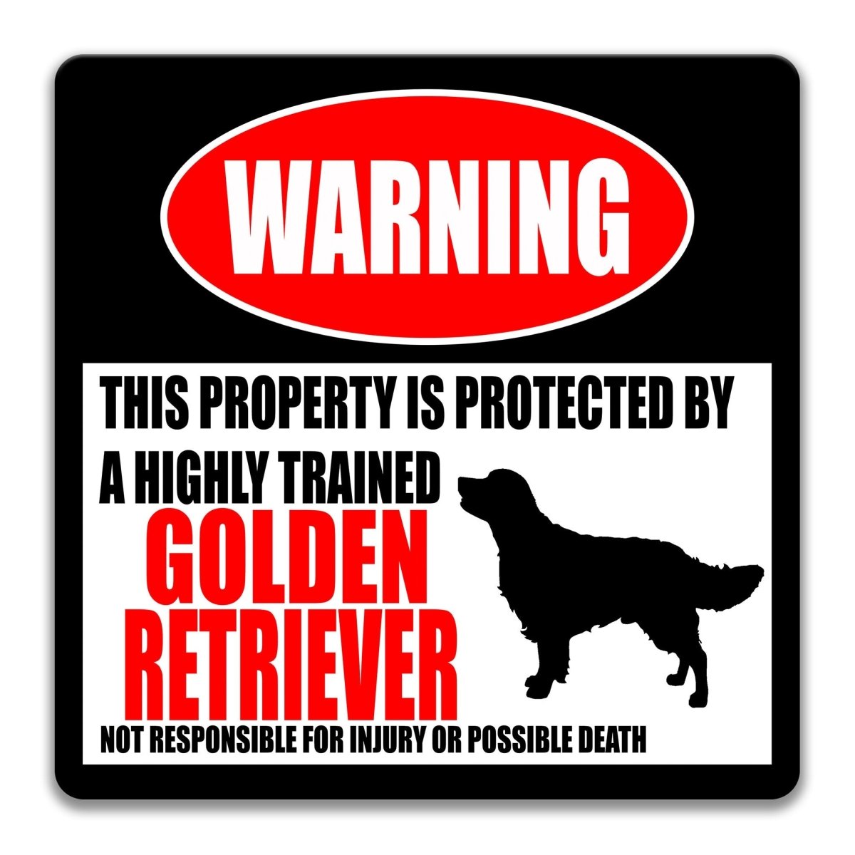 Protected by Golden Retriever Sign