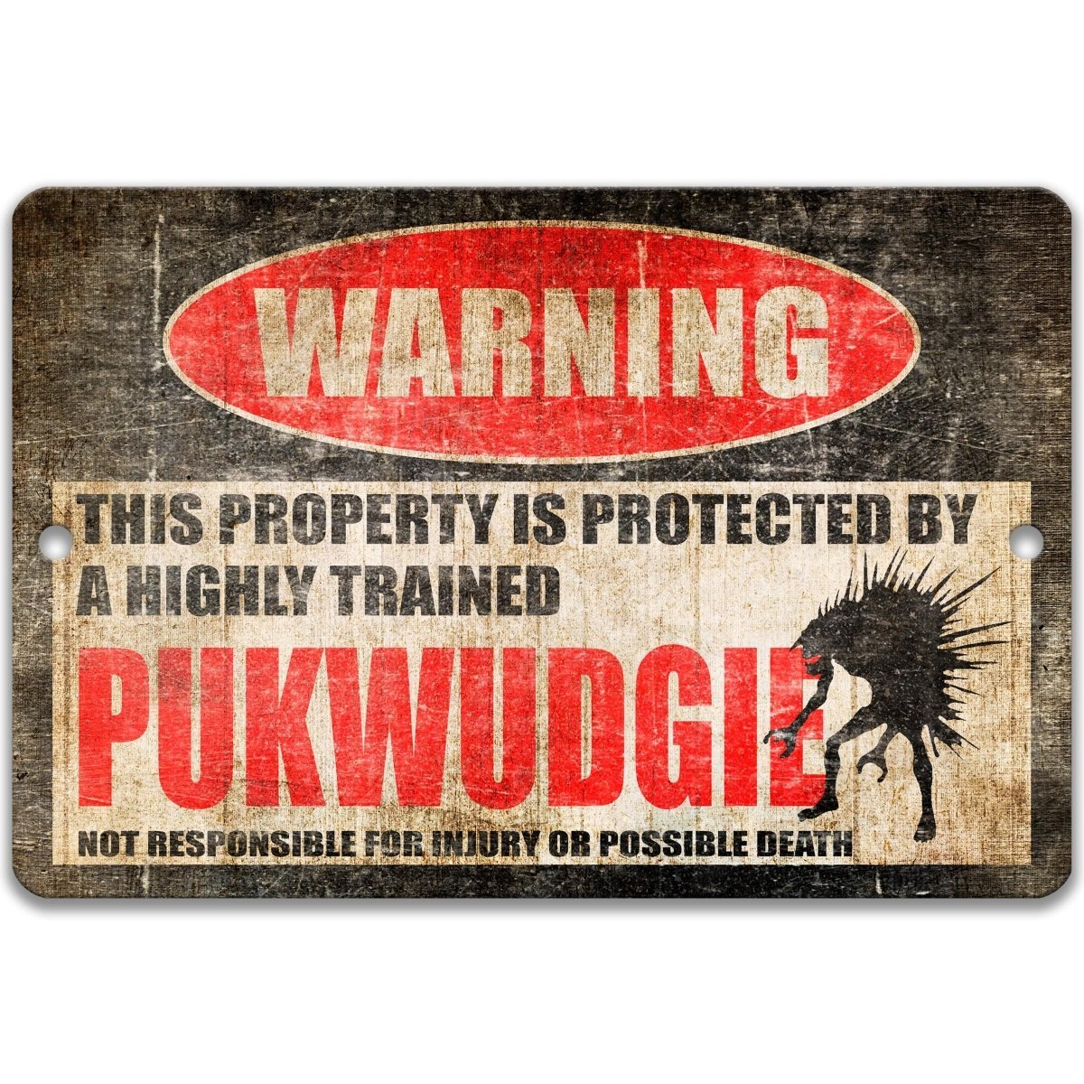 Pukwudgie warning metal sign, glossy black, red WARNING oval and spiny pukwudgie silhouette
