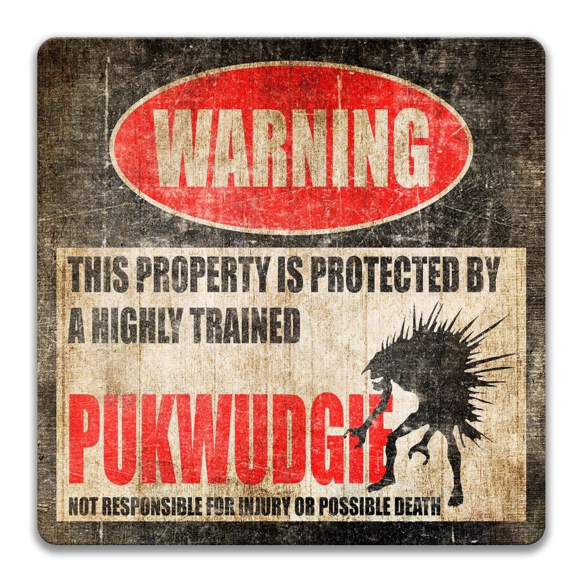 Square Pukwudgie warning metal sign, black background with red WARNING banner and spiny pukwudgie silhouette