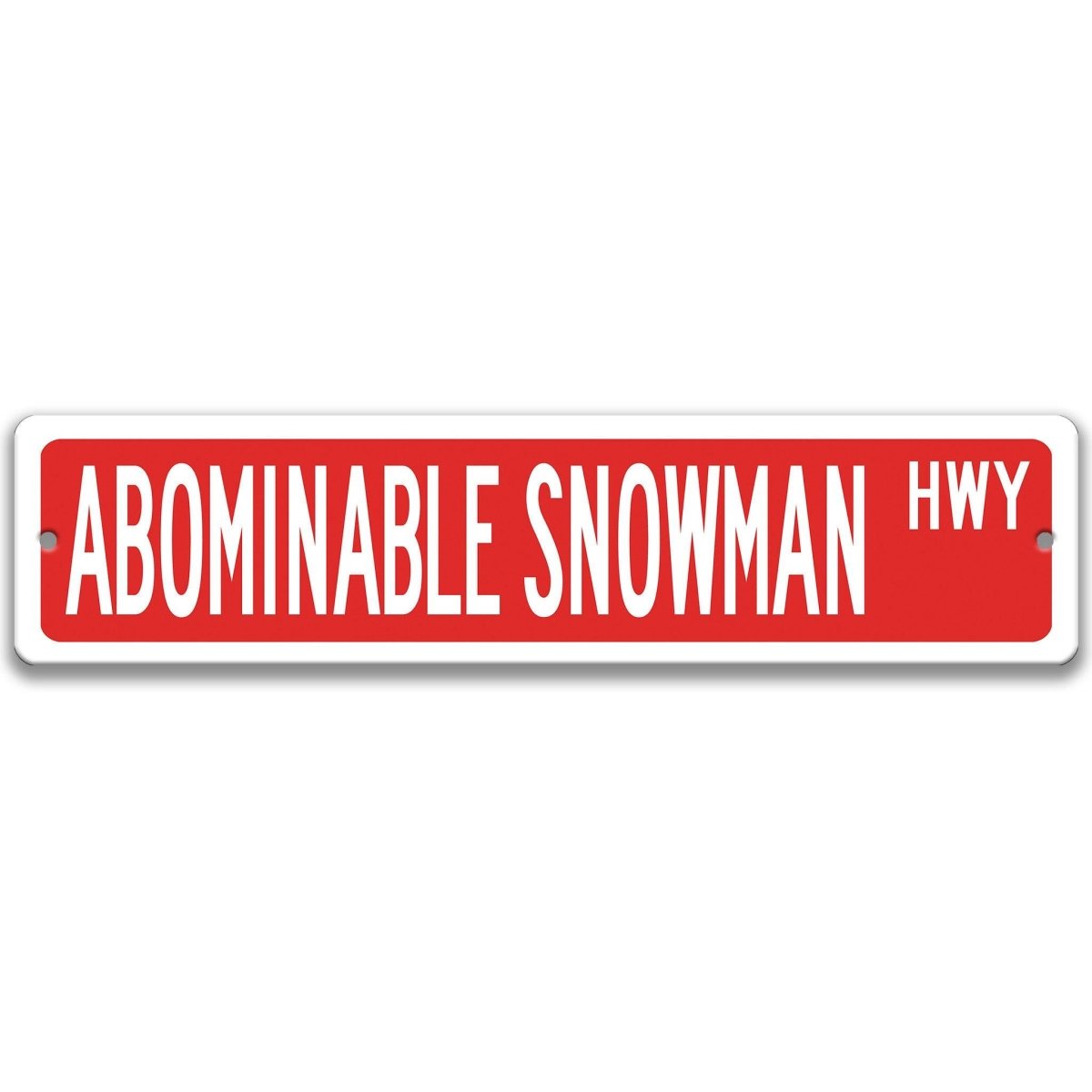Red Abominable Snowman aluminum street name sign with white lettering, alternate layout