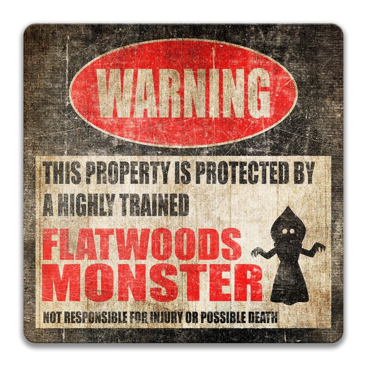 Square Flatwoods Monster warning metal sign, black background with red WARNING banner and flatwoods monster silhouette