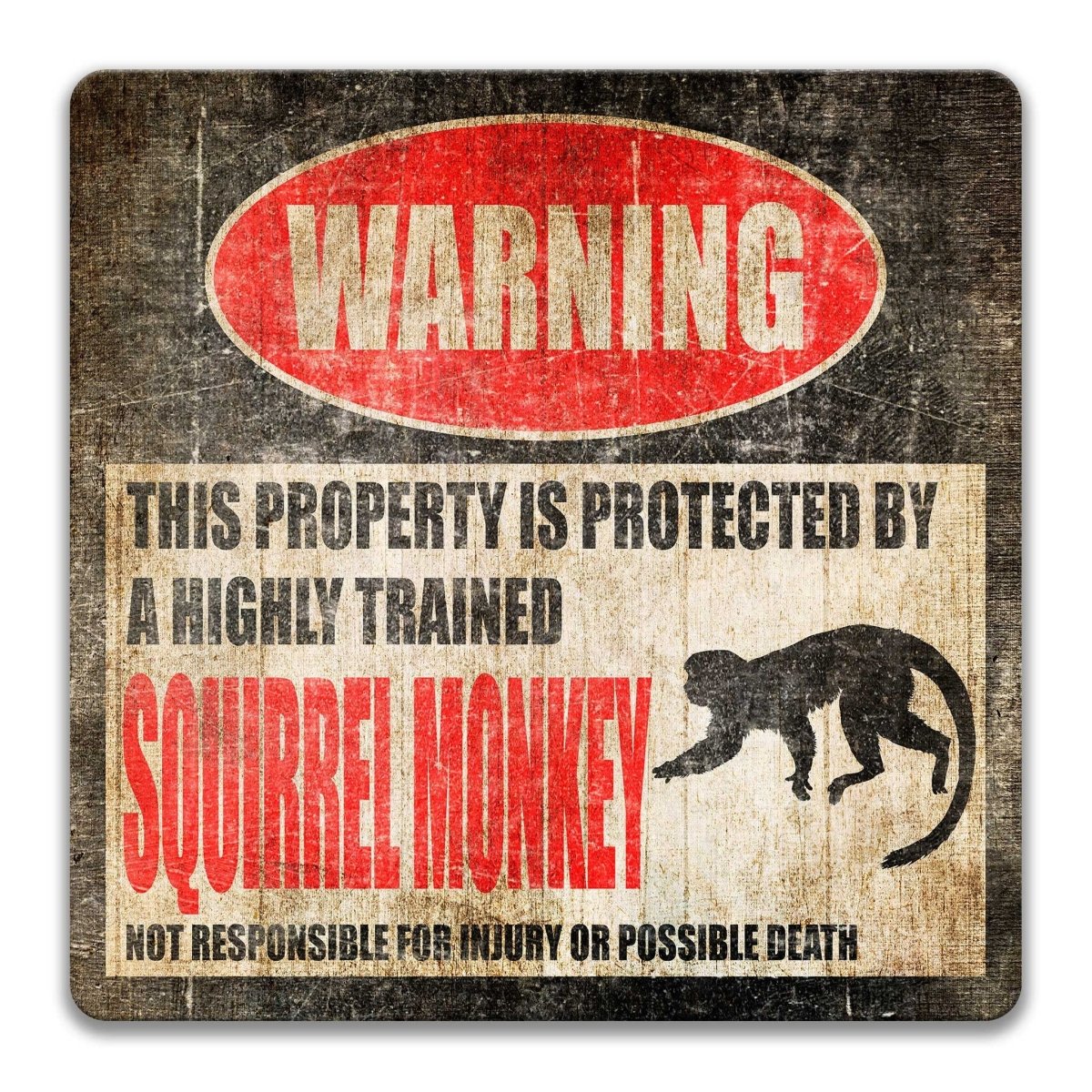 Squirrel Monkey Property Sign