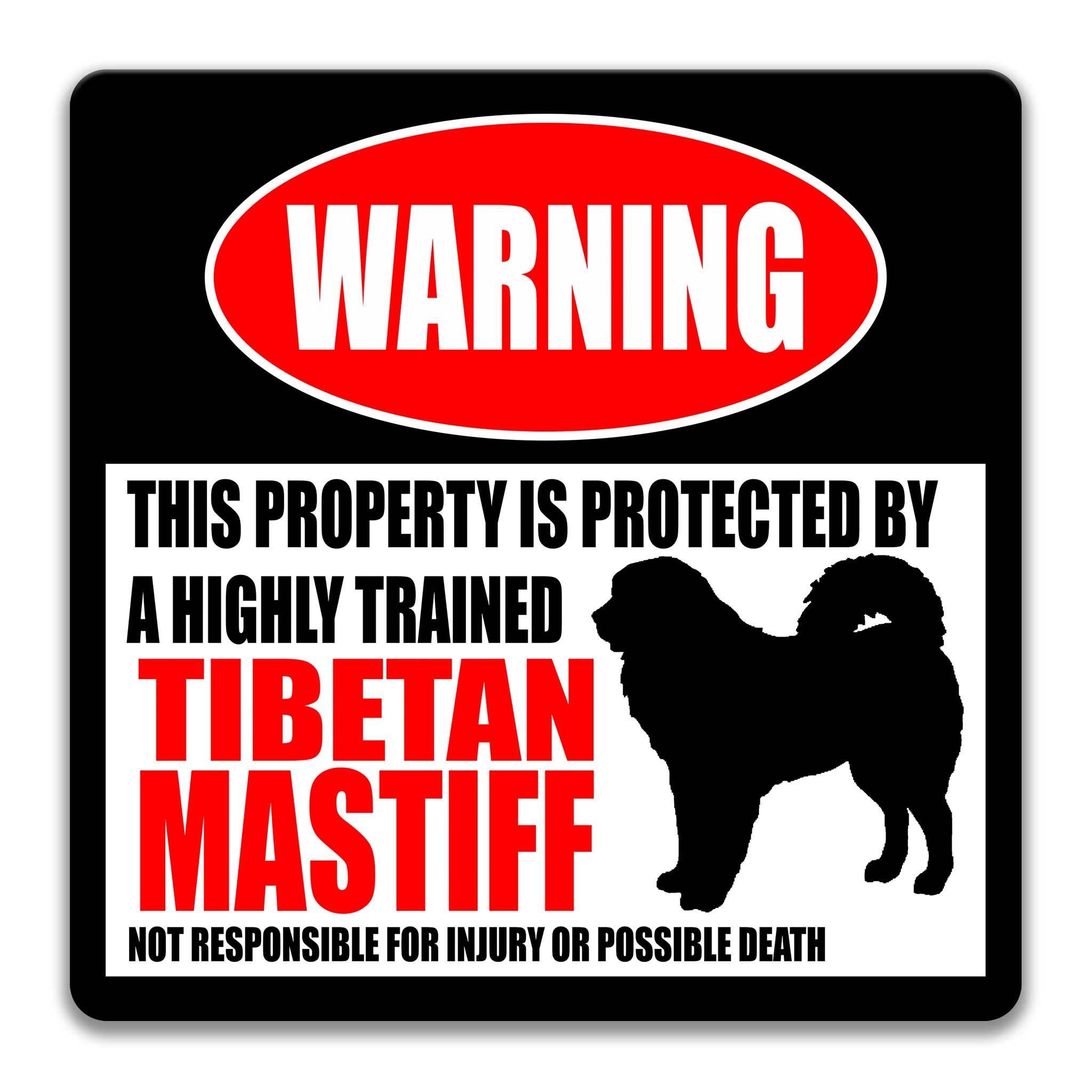 a warning sign that states "This property is protected by a highly trained Tibetan mastiff. Not responsible for injury or possible death."