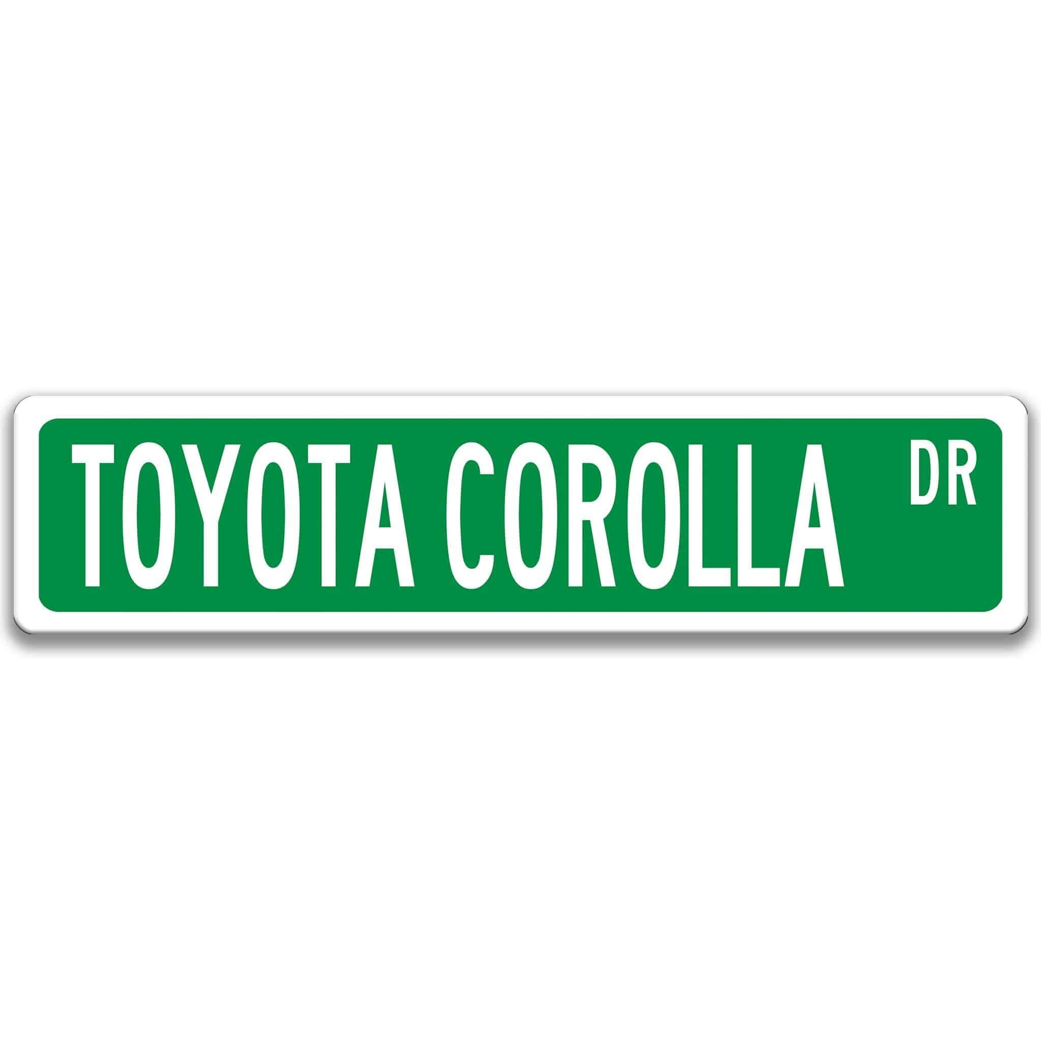 Toyota Corolla Street Sign