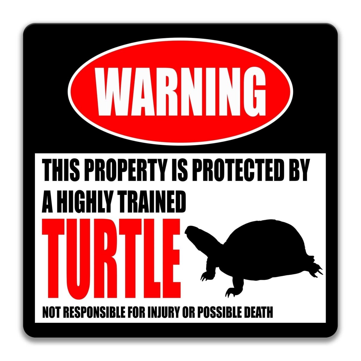 Turtle Property Warning Metal Sign