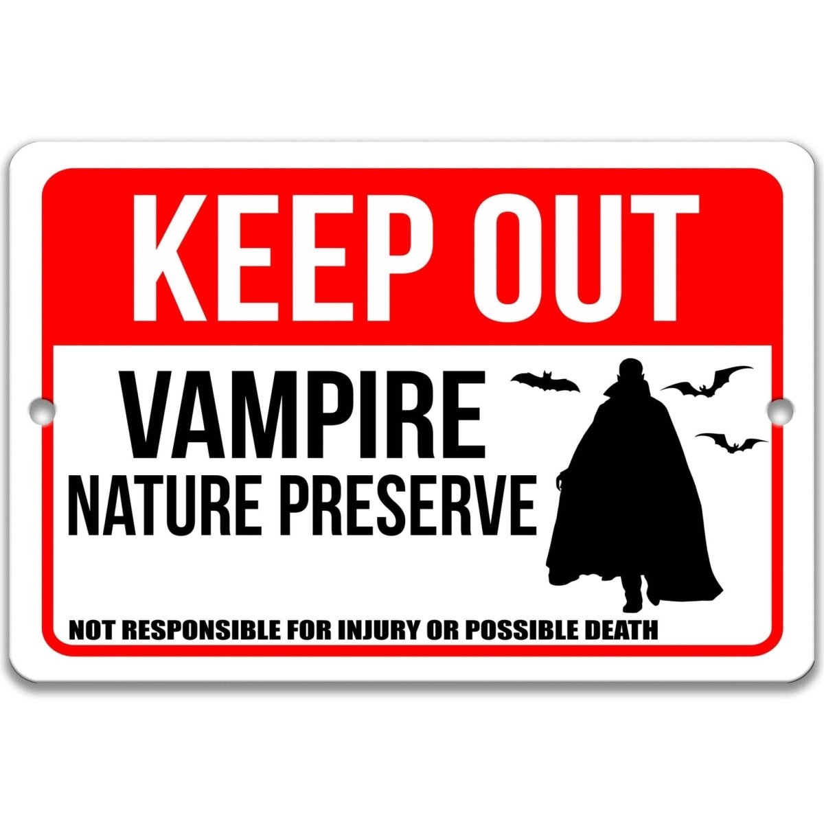 Vampire keep out property sign, clean glossy finish, bold caped vampire silhouette and warning text