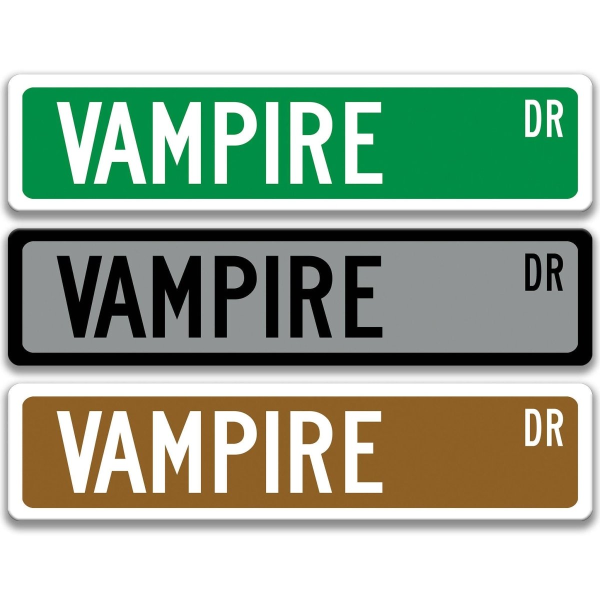 Vampire street name sign shown in three aluminum color options, alternate layout