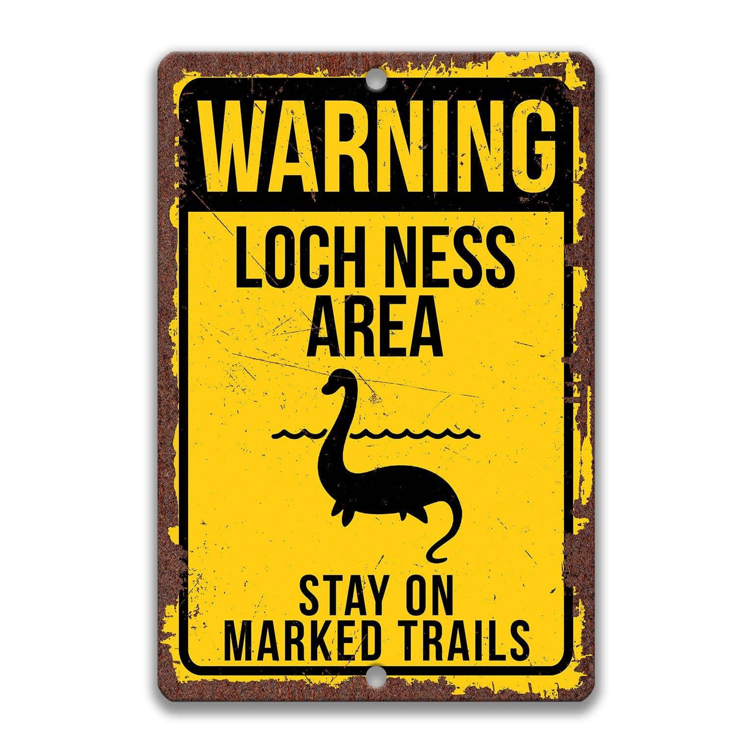 Warning Loch Ness Monster Area Stay on Marked Trails Metal Sign