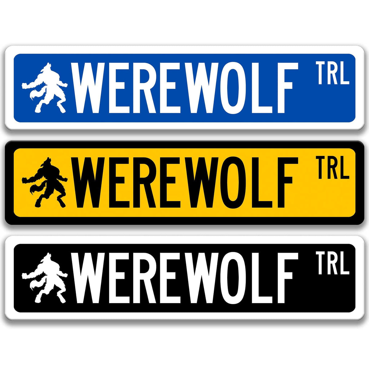 Werewolf street name sign shown in three aluminum color options, alternate layout