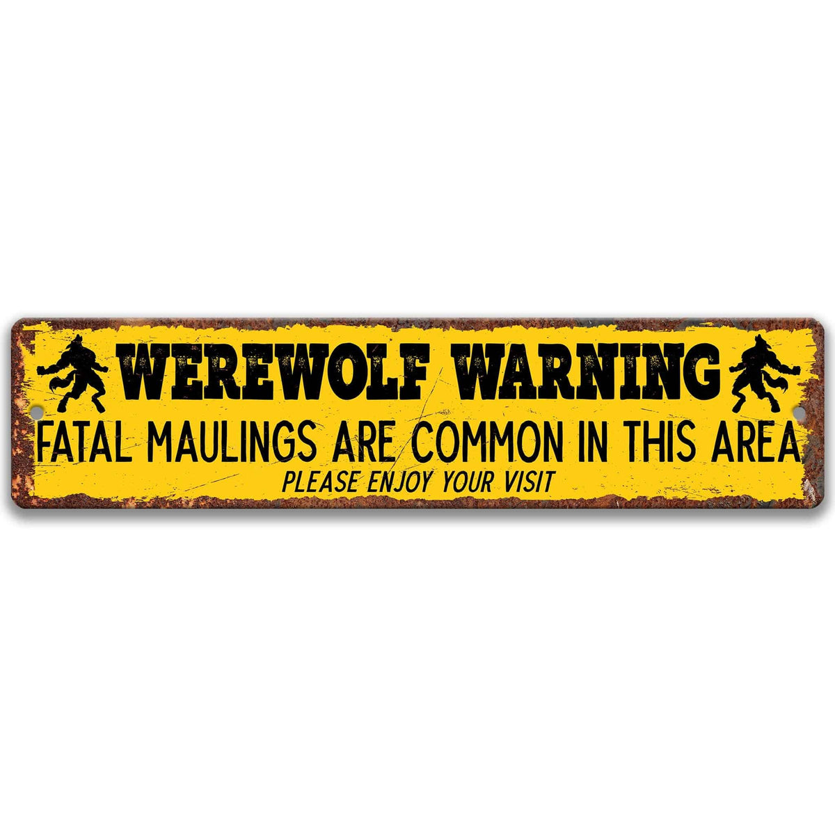 Werewolf warning street metal sign, distressed rusted yellow, fatal maulings are common in this area, flanked by werewolf silhouettes