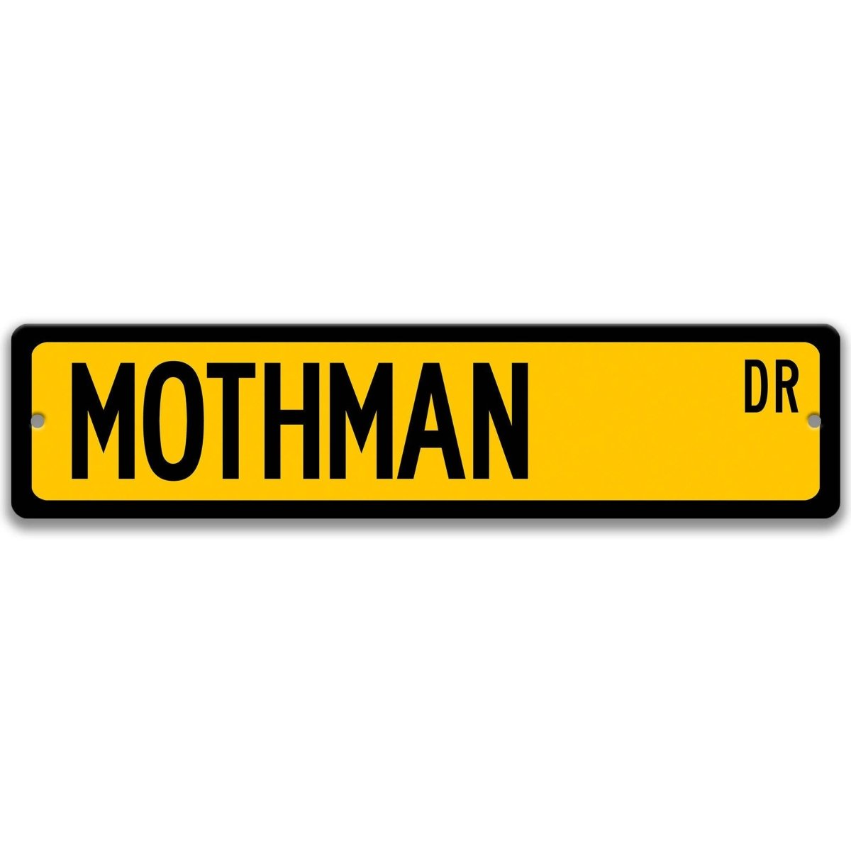 Yellow Mothman aluminum street name sign with black lettering