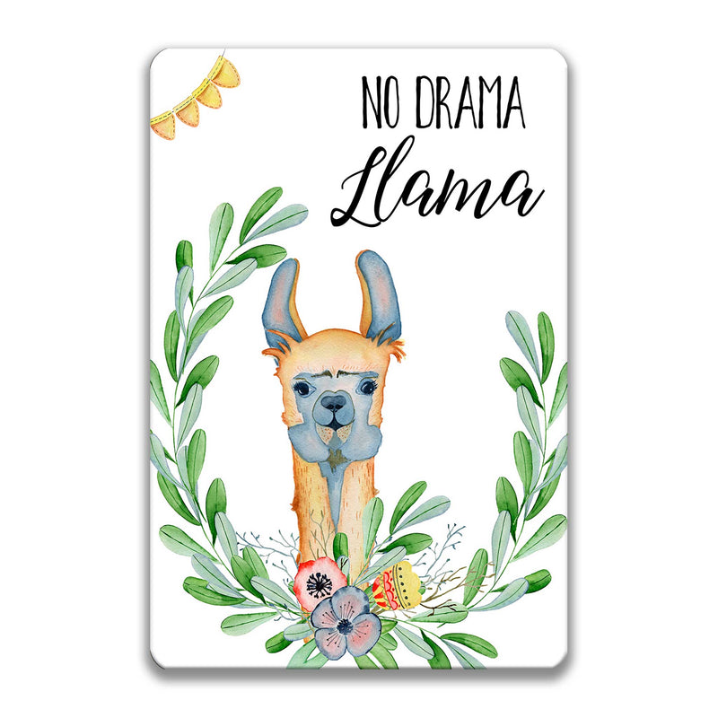 No Drama Llama Sign