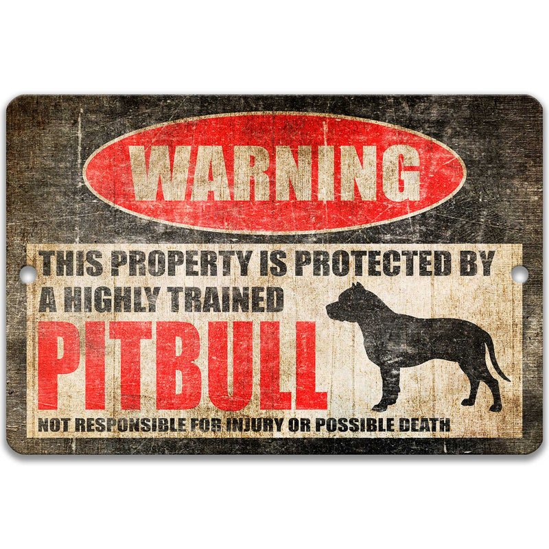 Pitbull Protected Property Sign
