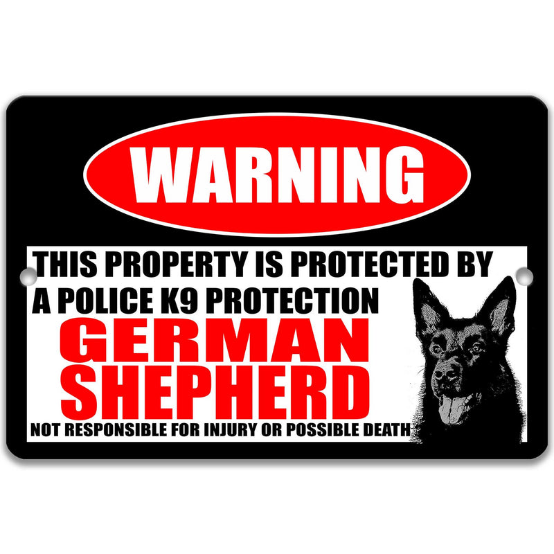 Police K9 German Shepherd Property Protected Sign