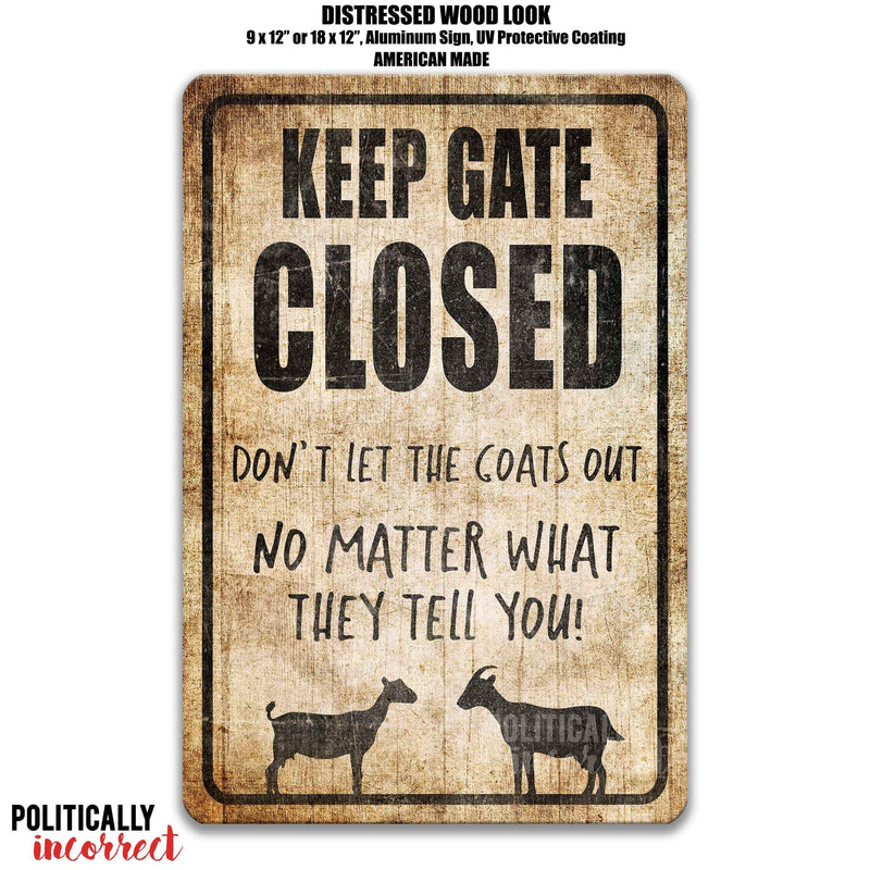 Keep Gate Closed Goats Sign