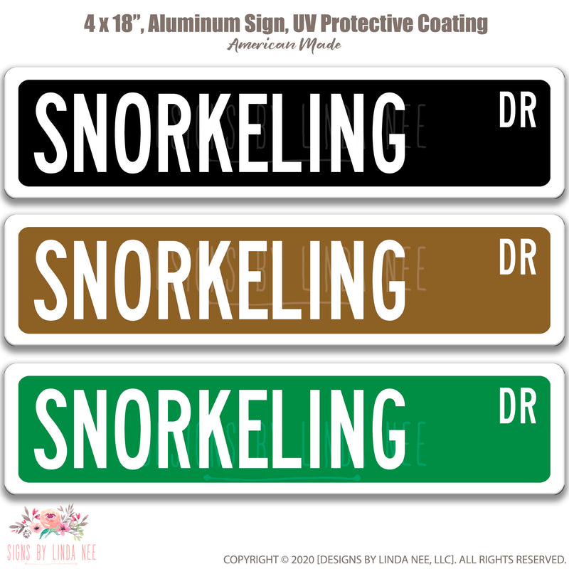 Snorkeling Dr. Black with white font, Brown with white font and Green with white font 18x4 Sign