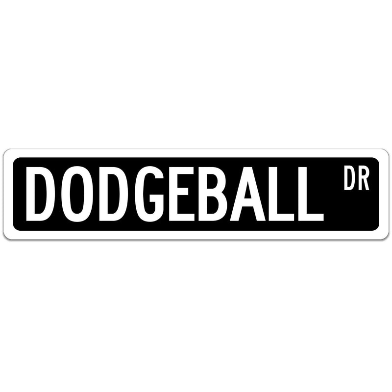 Dodgeball Street Sign Black with white font