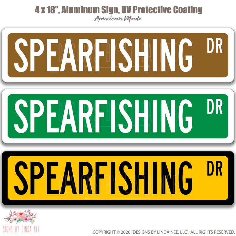 Spearfishing Dr. Brown wih white font, Green with white font and yellow with black font Street Sign