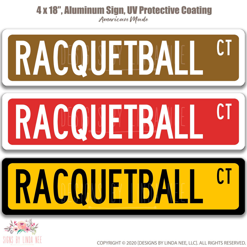 Racquetball Street Sign Trio Brown with white, Red with white and Yellow with black