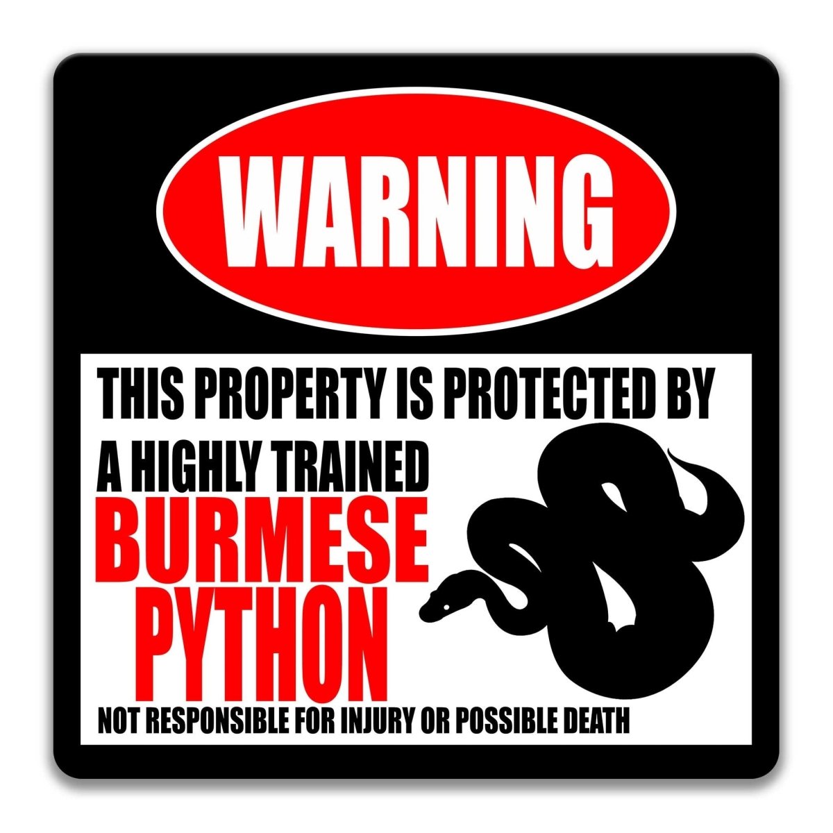 Burmese Python warning sign, red WARNING banner and large Burmese python silhouette, funny Burmese Python lover gift, aluminum with rounded corners