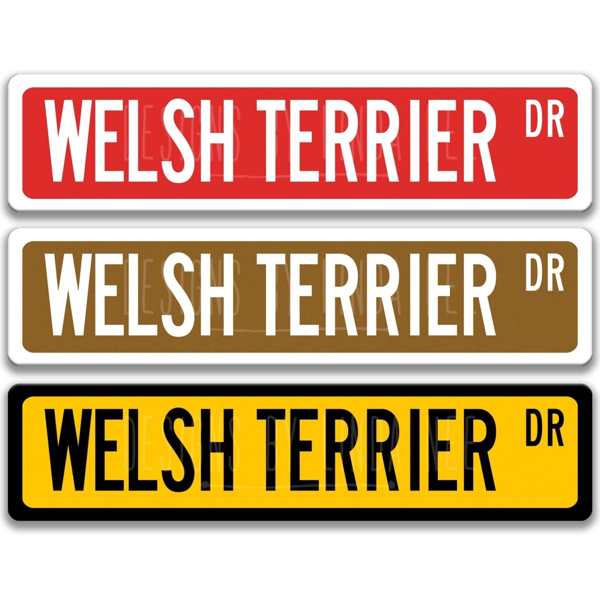 Welsh Terrier DR street name sign shown in three aluminum color options