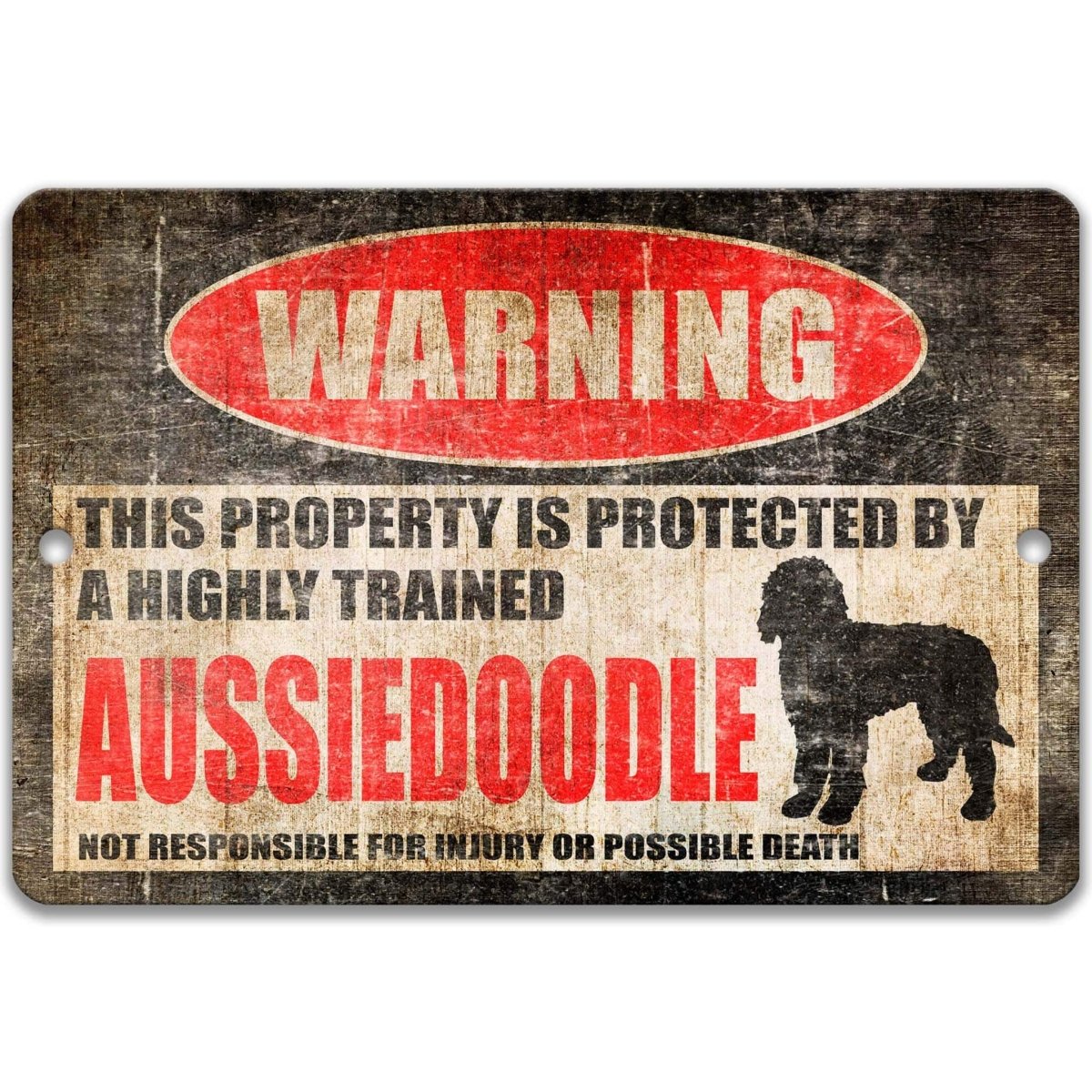 Aussiedoodle dog yard warning sign, distressed metal, property protected by a highly trained Aussiedoodle, with fluffy doodle silhouette