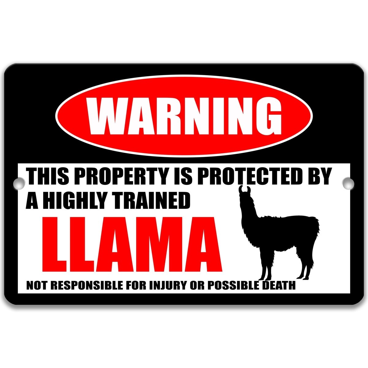 Llama warning metal sign, llama silhouette beside bold red WARNING lettering, 'not responsible for injury or possible death'