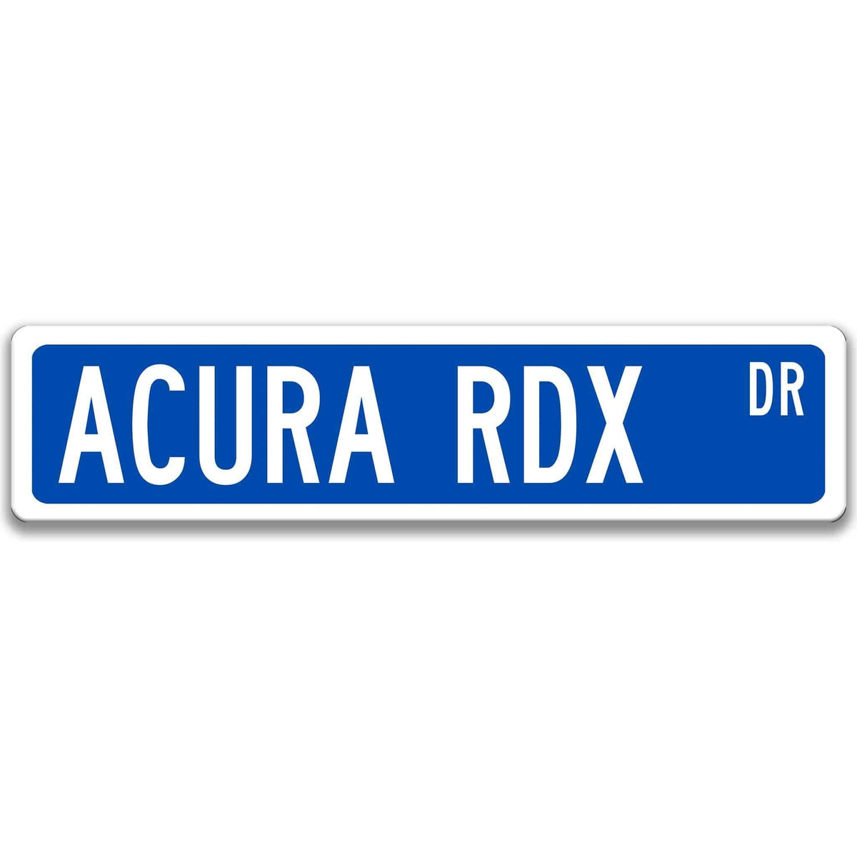 Blue Acura RDX DR aluminum street sign with white lettering