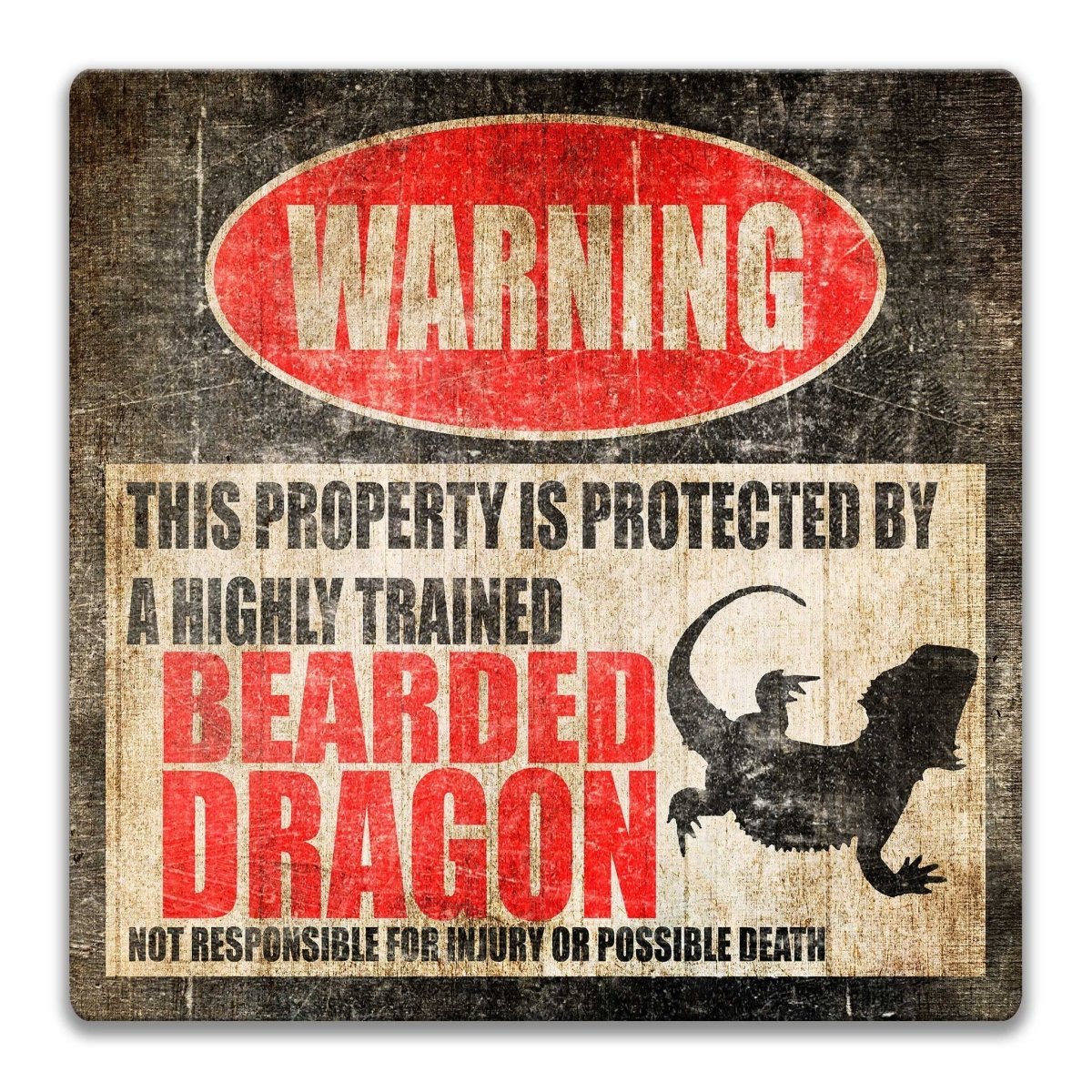 Bearded Dragon property warning sign, novelty Bearded Dragon-owner gag, highly trained Bearded Dragon joke with bearded dragon silhouette