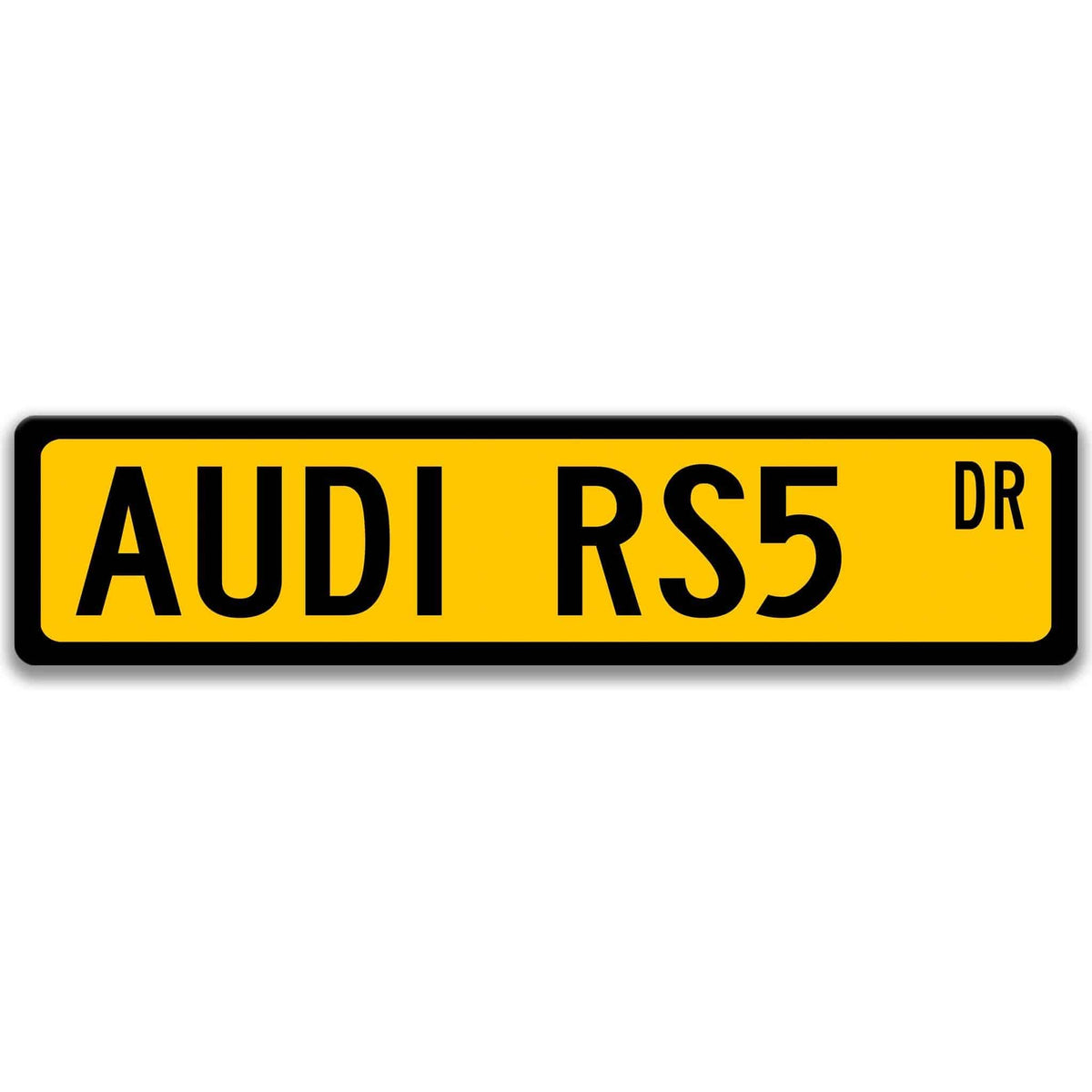 Yellow Audi RS5 DR aluminum street sign with black lettering