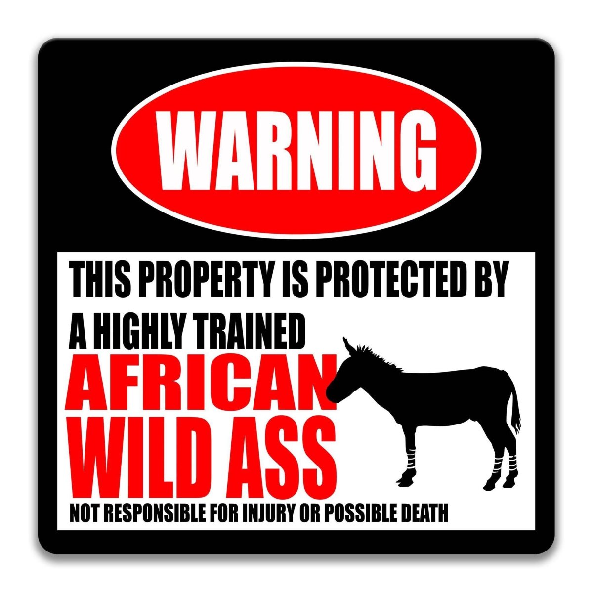 Square African wild ass warning metal sign, black background with red WARNING banner and wild ass silhouette