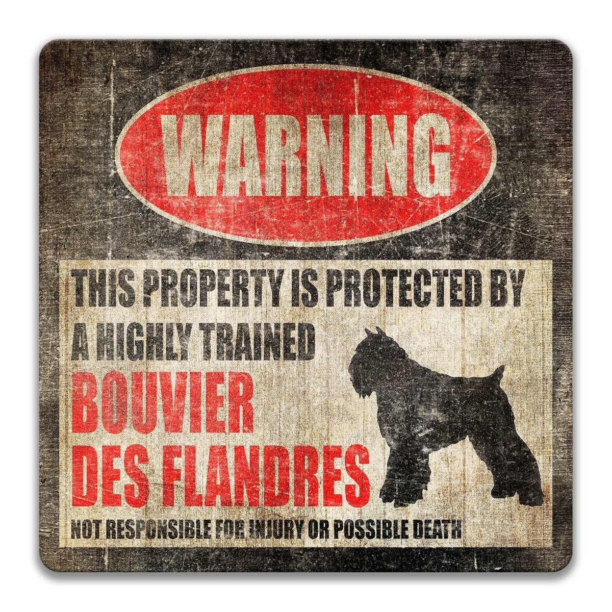 Bouvier des Flandres property warning sign, novelty Bouvier des Flandres-owner gag, highly trained Bouvier des Flandres joke with Bouvier des Flandres dog silhouette