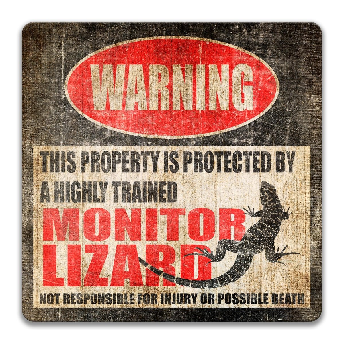 Aluminum monitor lizard sign shown flat, a funny warning sign for herp keepers and reptile collectors
