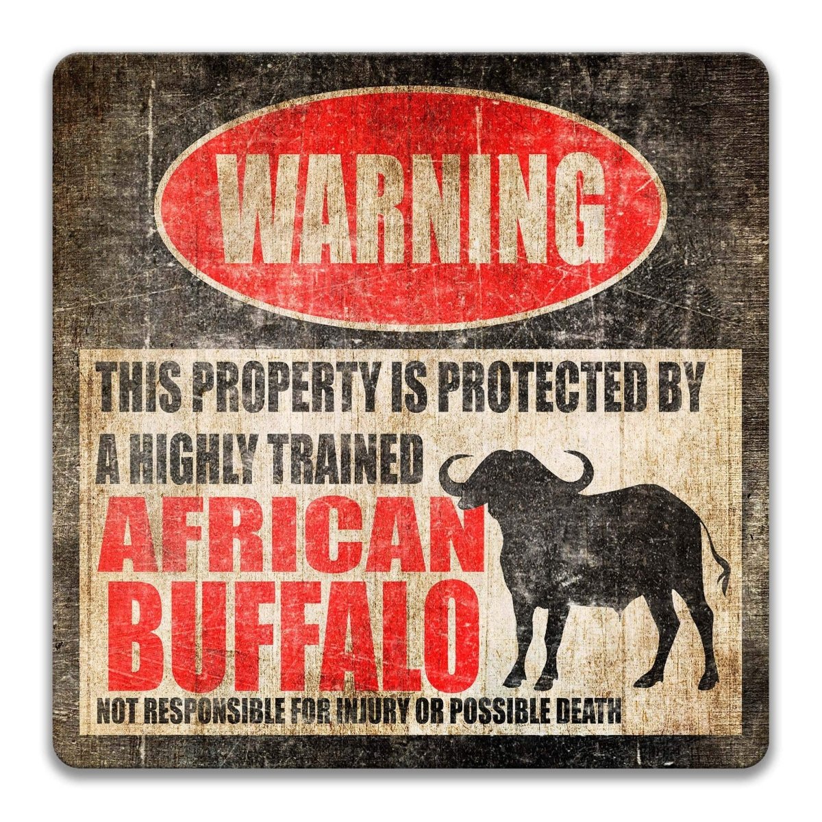 African buffalo warning sign, weathered finish, highly trained buffalo joke with horned cape buffalo silhouette