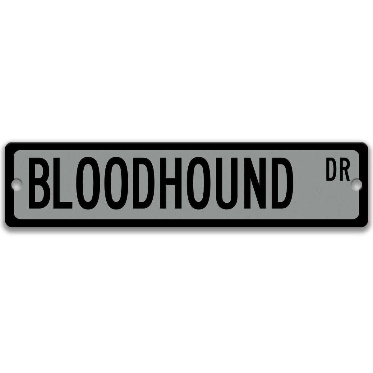 Gray Bloodhound DR aluminum street sign with black lettering